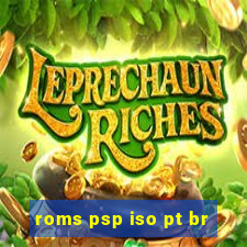 roms psp iso pt br